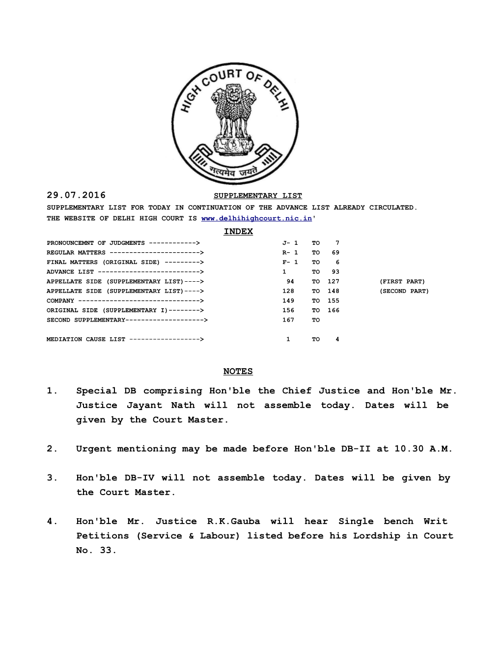 29.07.2016 INDEX NOTES 1. Special DB Comprising Hon'ble the Chief