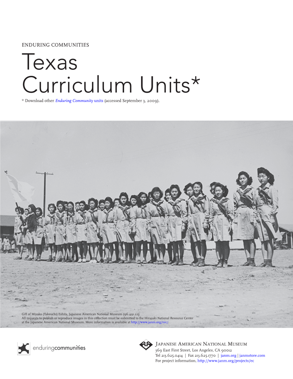 Texas Curriculum Units* * Download Other Enduring Community Units (Accessed September 3, 2009)