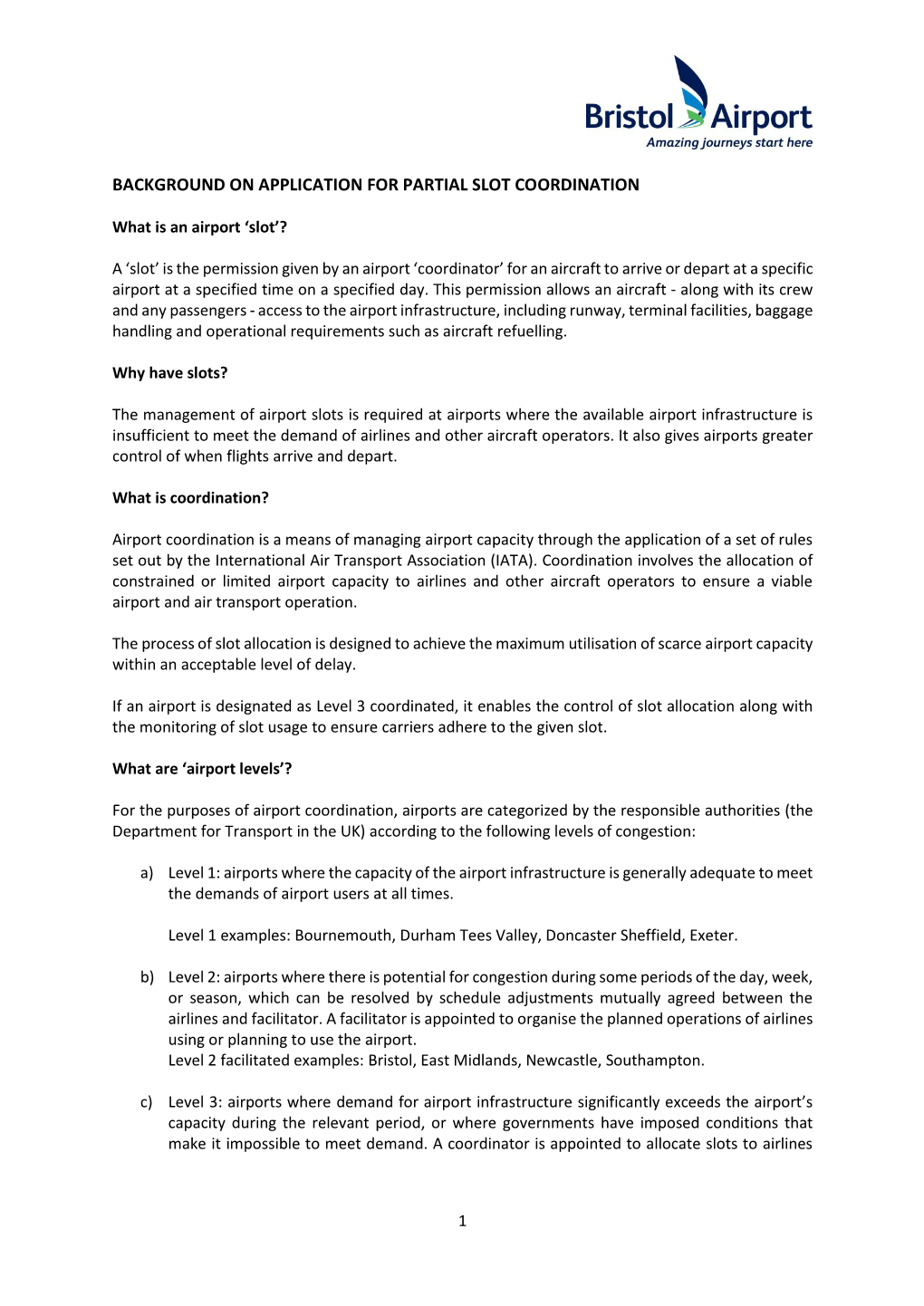 Background on Application for Partial Slot Coordination