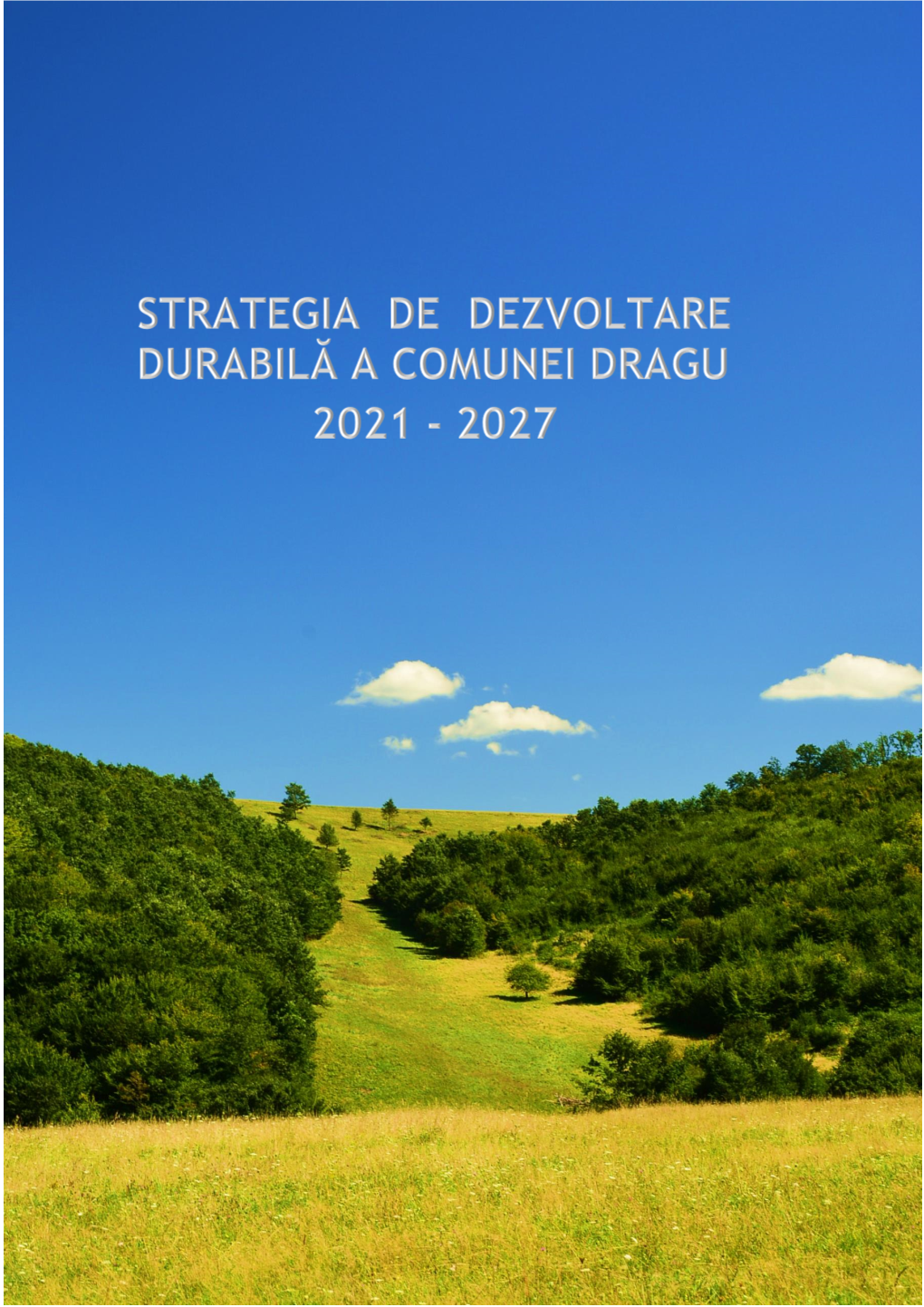 Strategia De Dezvoltare Durabila a Comunei Dragu