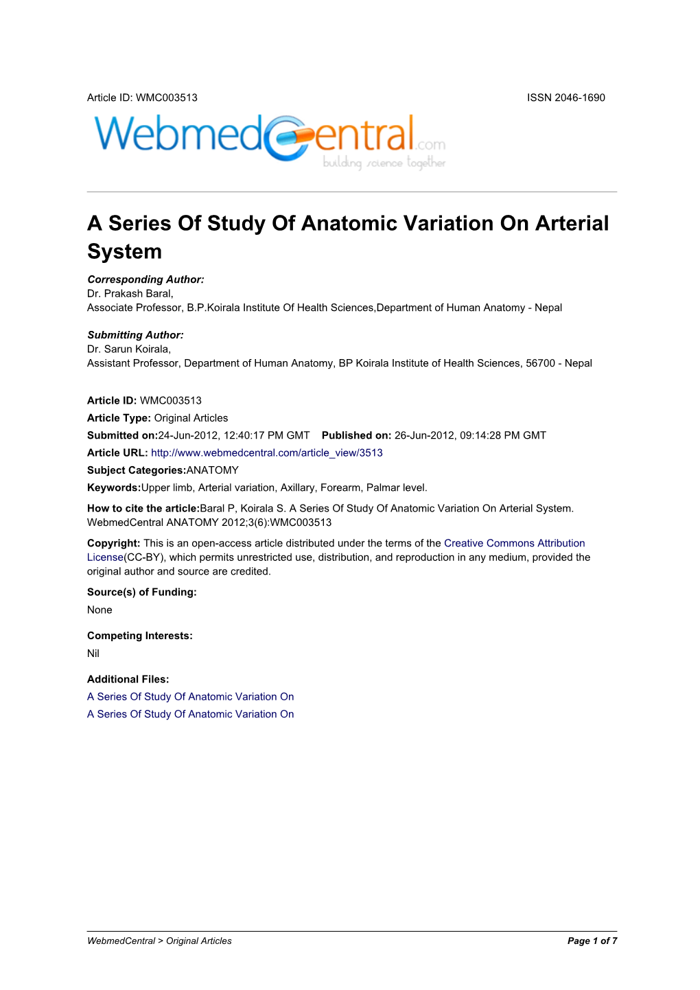 A Series of Study of Anatomic Variation on Arterial System