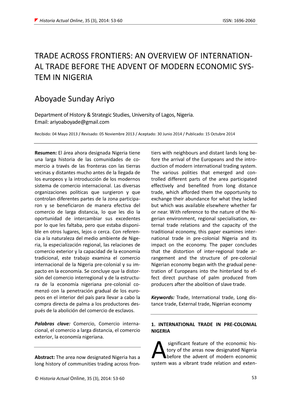 Trade Across Frontiers: an Overview of Internation- Al Trade Before the Advent of Modern Economic Sys- Tem in Nigeria