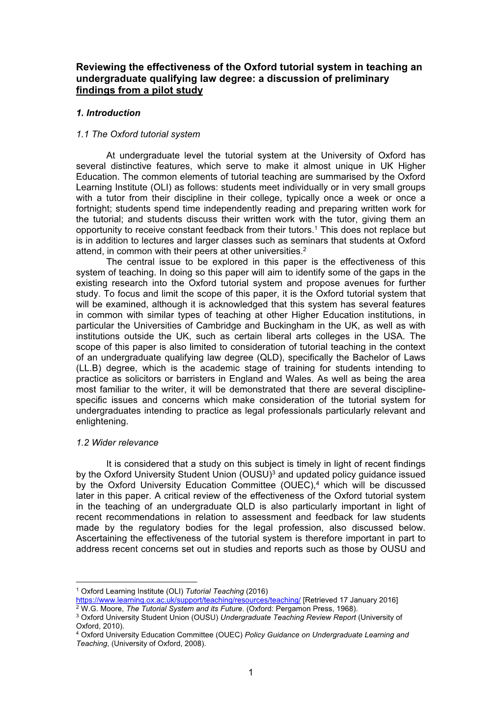 Reviewing the Effectiveness of the Oxford Tutorial System in Teaching an Undergraduate Qualifying Law Degree: a Discussion of Preliminary Findings from a Pilot Study