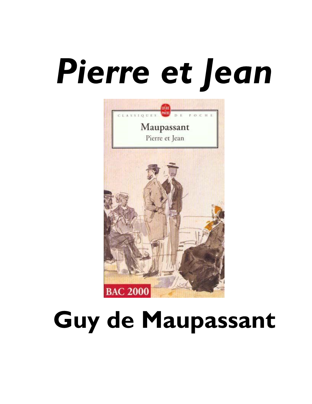 Pierre Et Jean