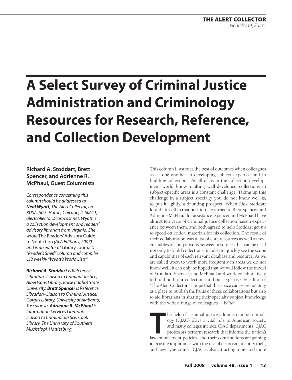 A Select Survey of Criminal Justice Administration and Criminology Resources for Research, Reference, and Collection Development