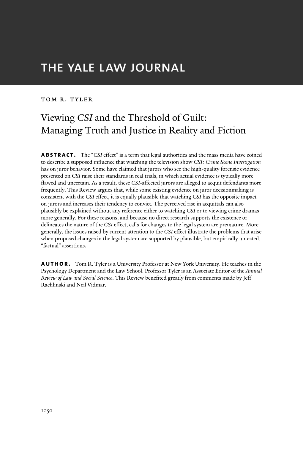 Viewing CSI and the Threshold of Guilt: Managing Truth and Justice in Reality and Fiction Abstract