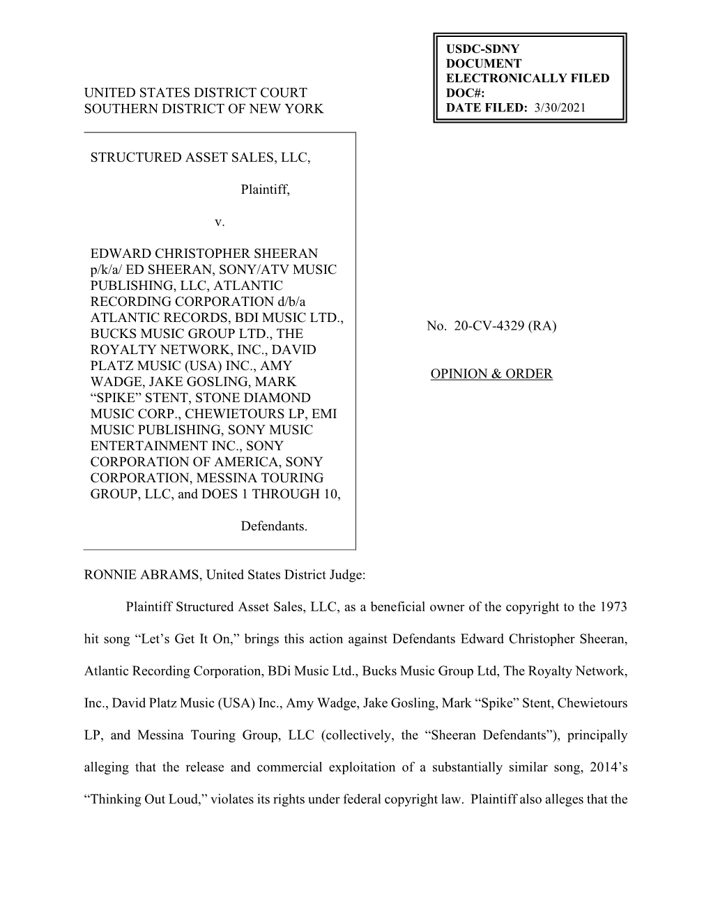 UNITED STATES DISTRICT COURT SOUTHERN DISTRICT of NEW YORK STRUCTURED ASSET SALES, LLC, Plaintiff, V. EDWARD CHRISTOPHER SHEERAN