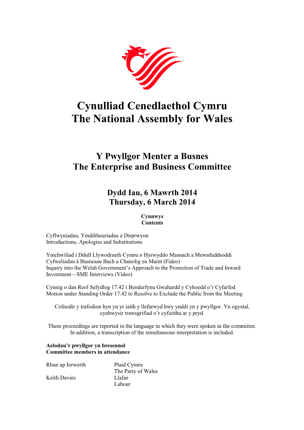 Cynulliad Cenedlaethol Cymru the National Assembly for Wales