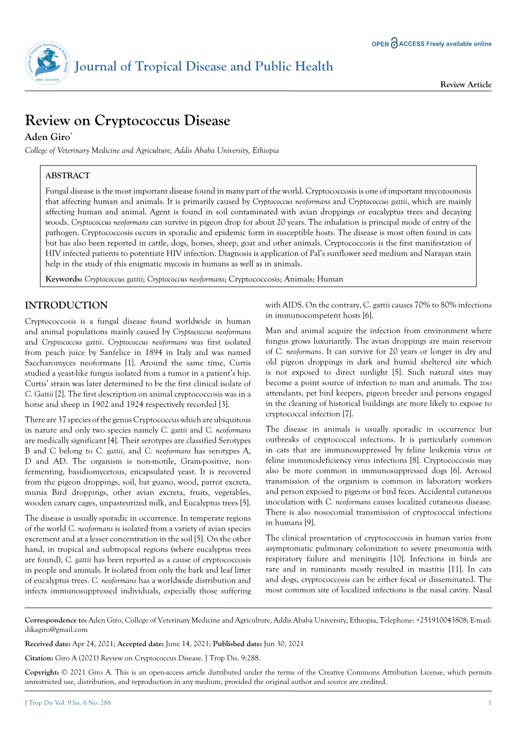Review on Cryptococcus Disease Aden Giro* College of Veterinary Medicine and Agriculture, Addis Ababa University, Ethiopia