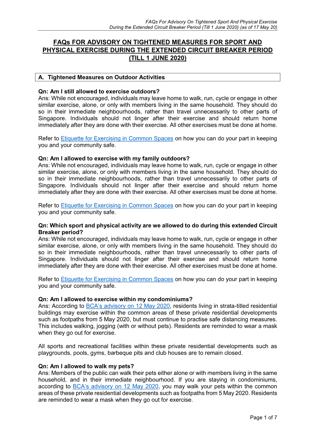 Faqs for Advisory on Tightened Sport and Physical Exercise During the Extended Circuit Breaker Period (Till 1 June 2020) (As of 17 May 20)