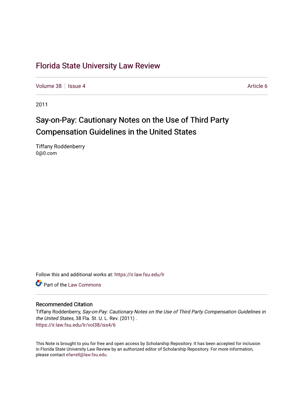 Cautionary Notes on the Use of Third Party Compensation Guidelines in the United States