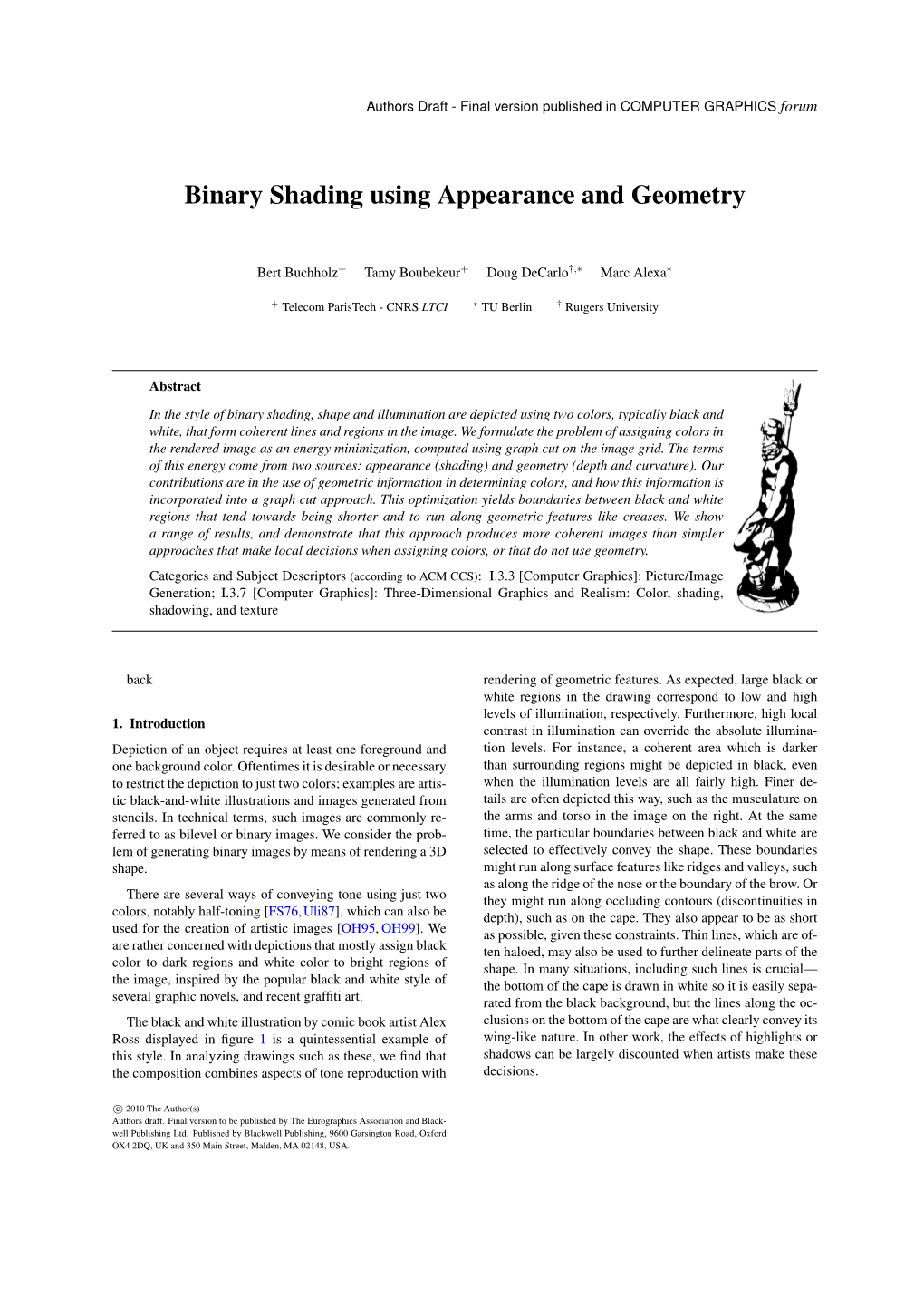 Binary Shading Using Appearance and Geometry