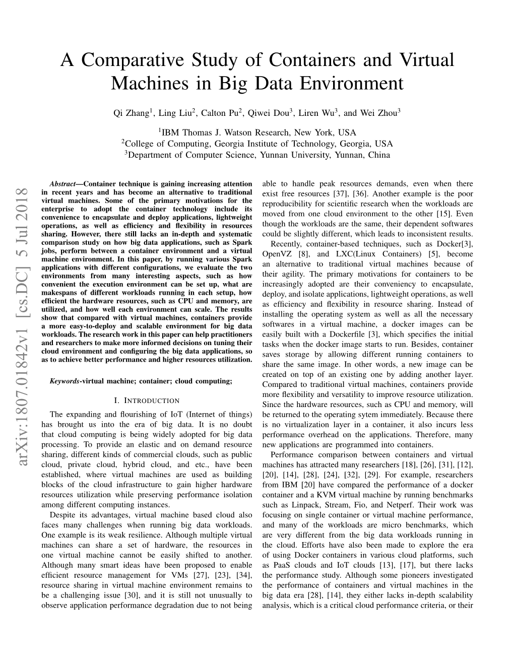 A Comparative Study of Containers and Virtual Machines in Big Data Environment