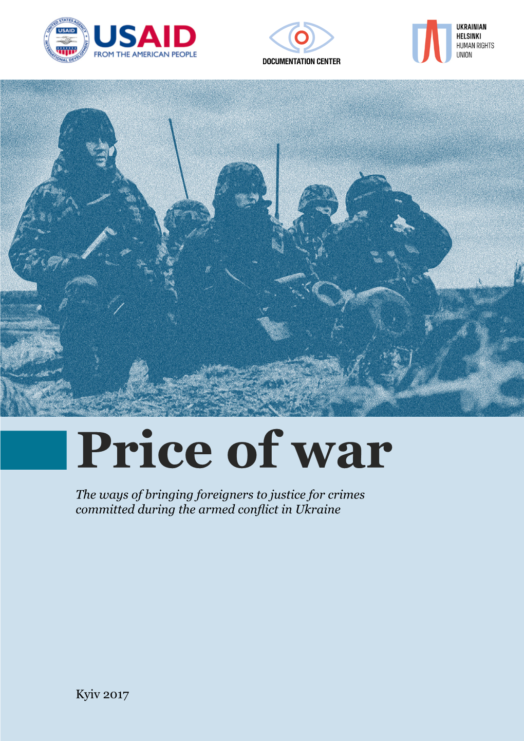 Price of War the Ways of Bringing Foreigners to Justice for Crimes Committed During the Armed Conflict in Ukraine