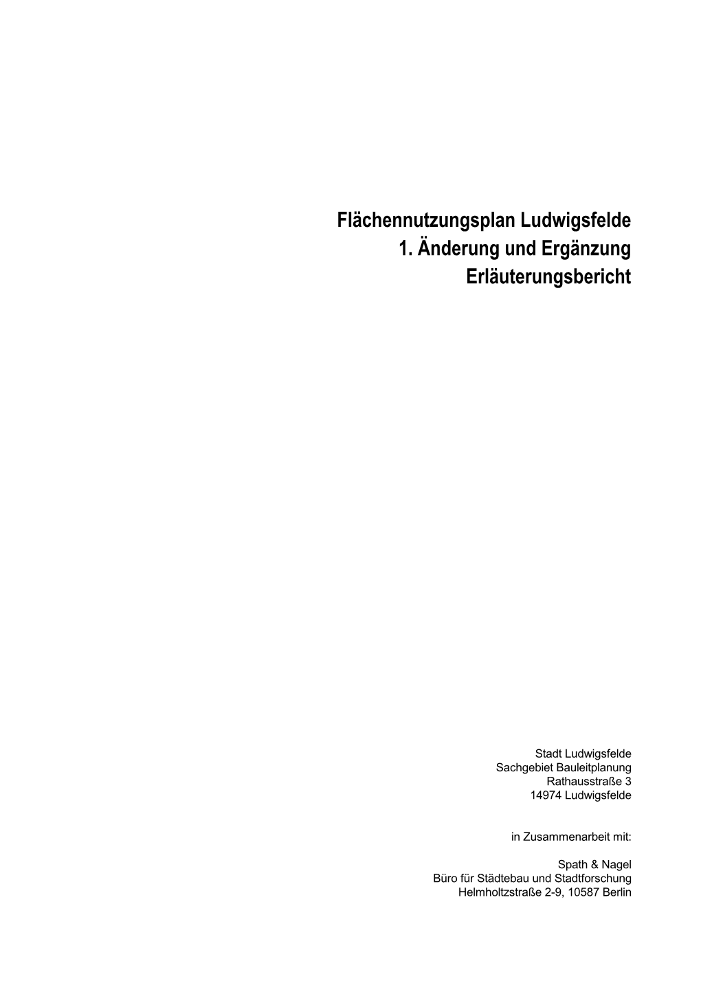 Flächennutzungsplan Ludwigsfelde 1. Änderung Und Ergänzung Erläuterungsbericht