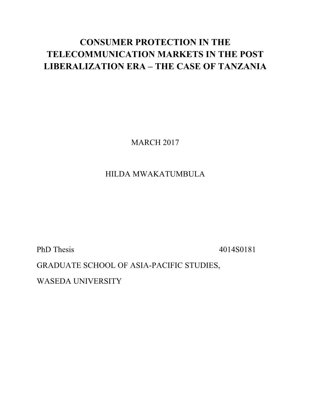 Consumer Protection in the Telecommunication Markets in the Post Liberalization Era – the Case of Tanzania