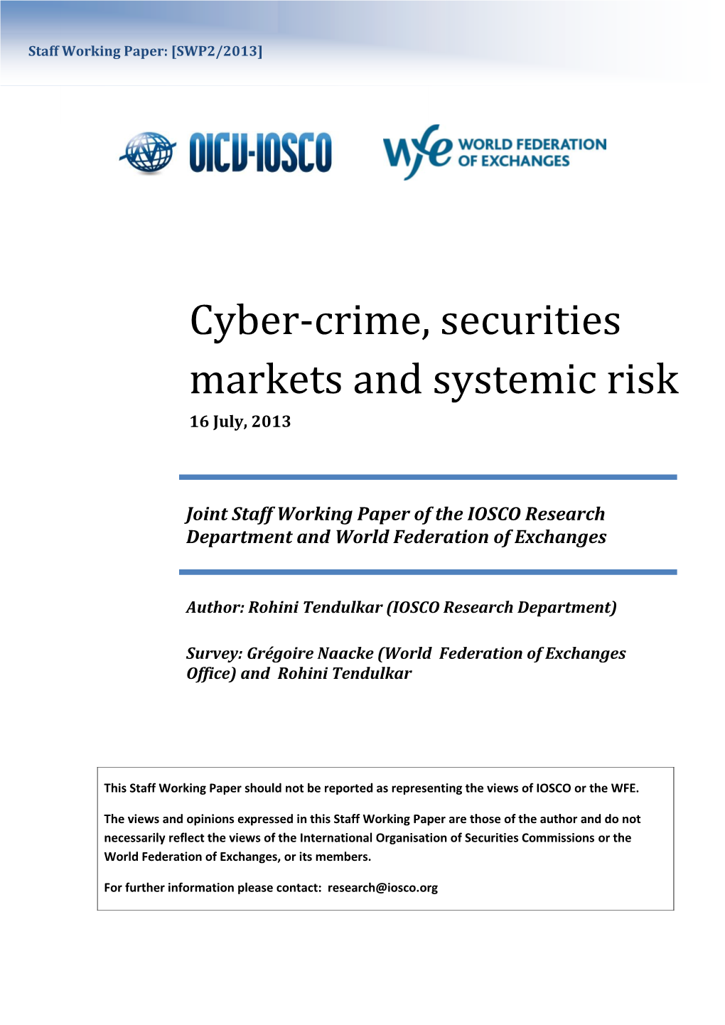 Cyber-Crime, Securities Markets and Systemic Risk, Joint Staff