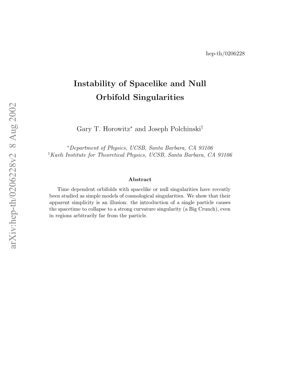 Instability of Spacelike and Null Orbifold Singularities