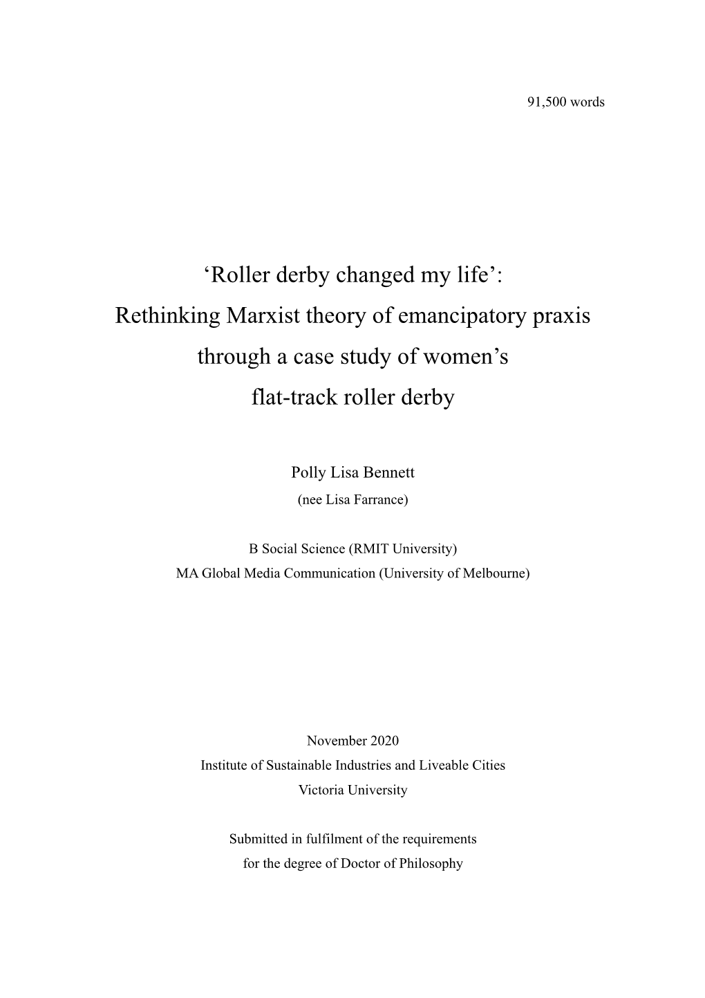 Roller Derby Changed My Life’: Rethinking Marxist Theory of Emancipatory Praxis Through a Case Study of Women’S Flat-Track Roller Derby