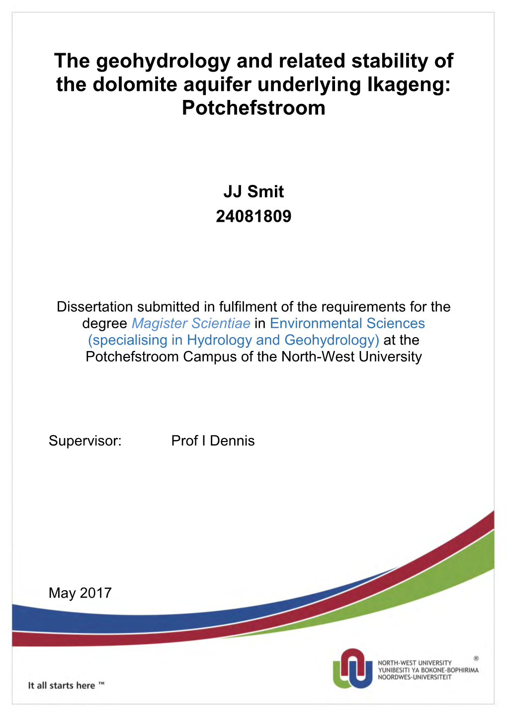 The Geohydrology and Related Stability of the Dolomite Aquifer Underlying Ikageng: Potchefstroom