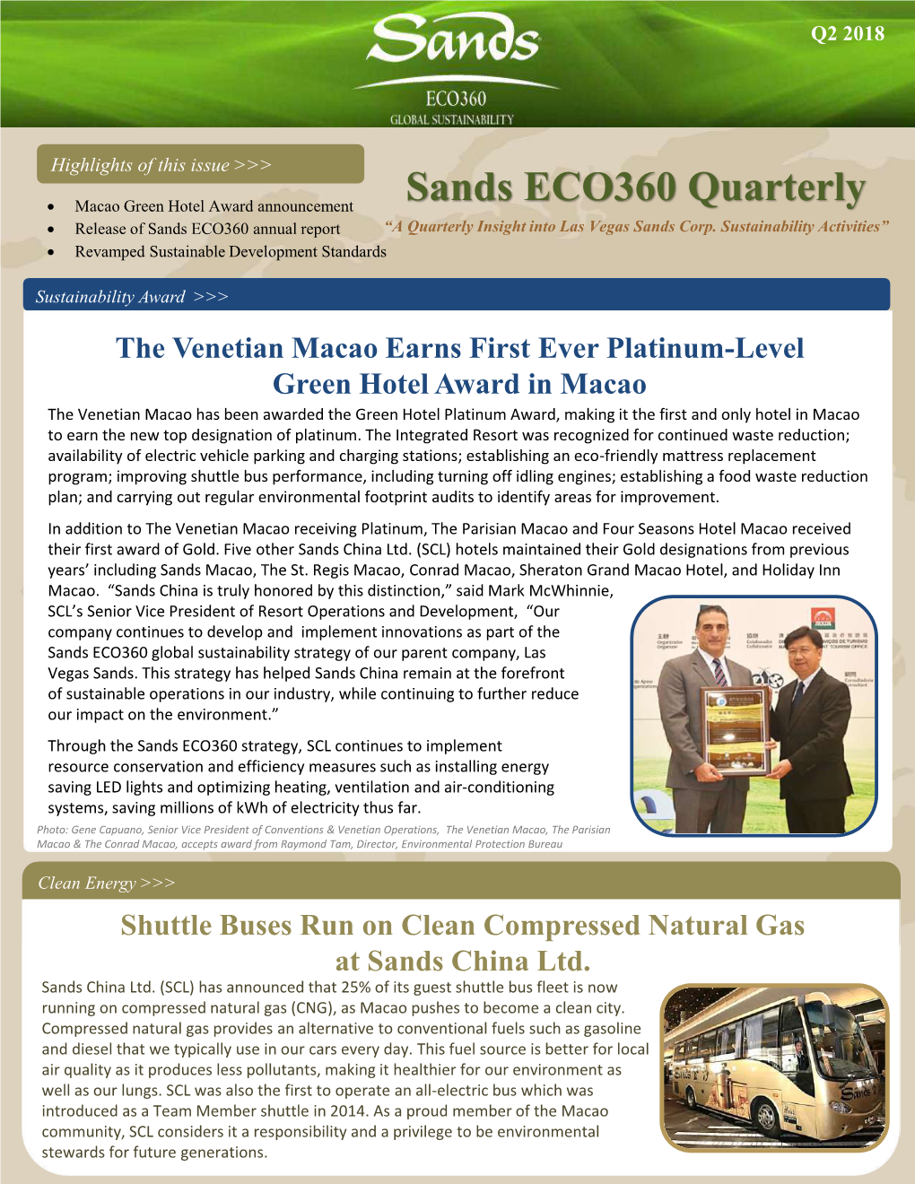 Sands ECO360 Quarterly  Release of Sands ECO360 Annual Report “A Quarterly Insight Into Las Vegas Sands Corp