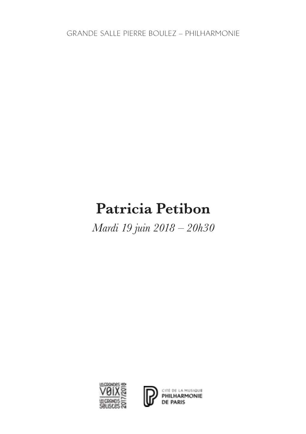 Patricia Petibon Mardi 19 Juin 2018 – 20H30 PROGRAMME