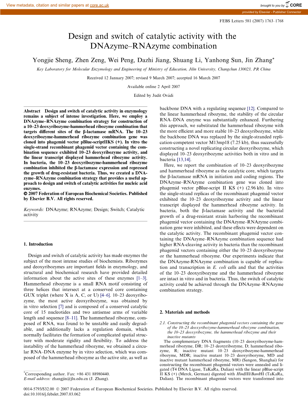 Design and Switch of Catalytic Activity with the Dnazyme–Rnazyme Combination