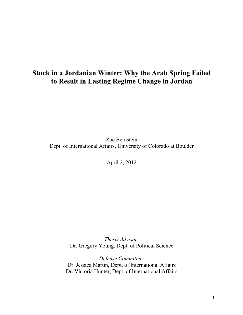 Stuck in a Jordanian Winter: Why the Arab Spring Failed to Result in Lasting Regime Change in Jordan