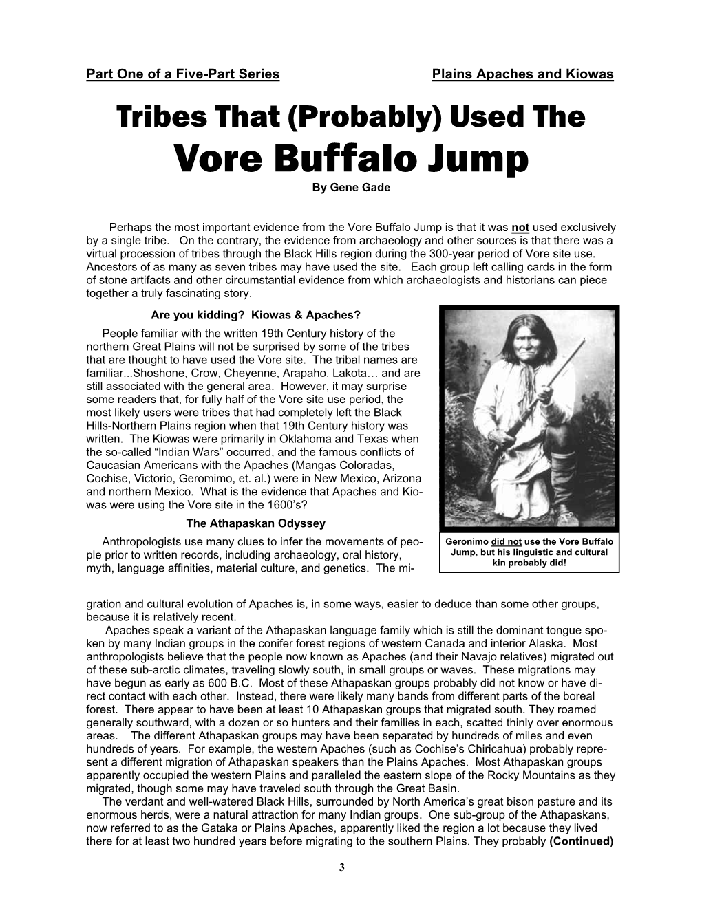 Kiowa-Apache Stayed Together for Generations Even Have Basal Notches