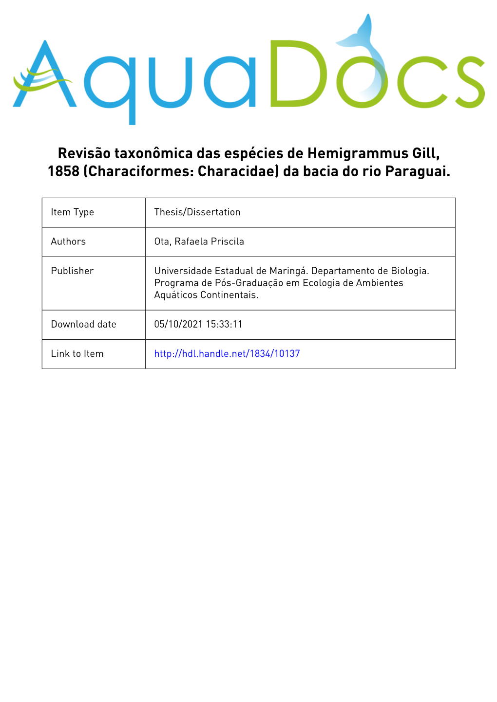 Universidade Estadual De Maringá Centro De Ciências Biológicas Departamento De Biologia Programa De Pós-Graduação Em Ecologia De Ambientes Aquáticos Continentais