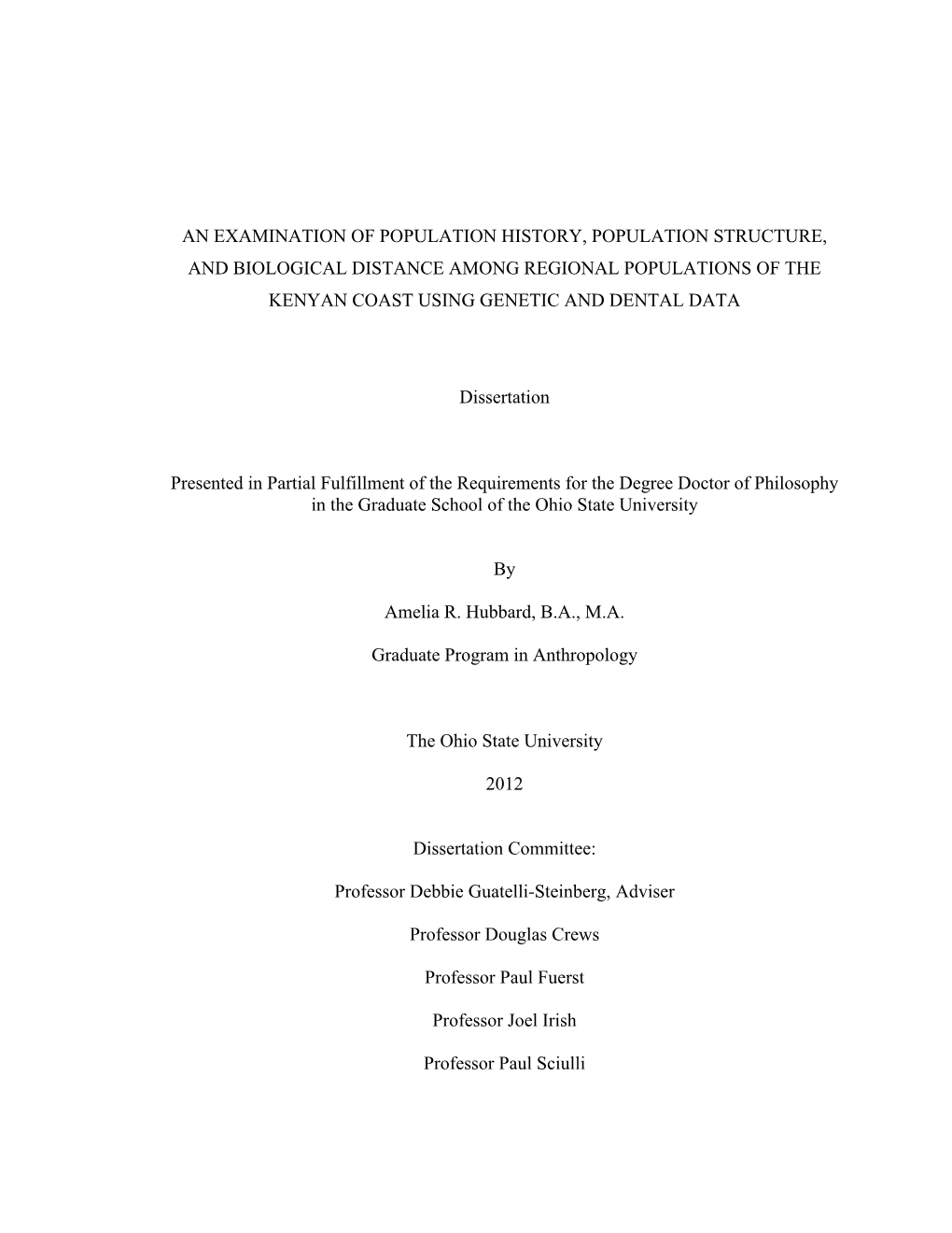 An Examination of Population History, Population Structure, and Biological Distance Among Regional Populations of the Kenyan Coast Using Genetic and Dental Data