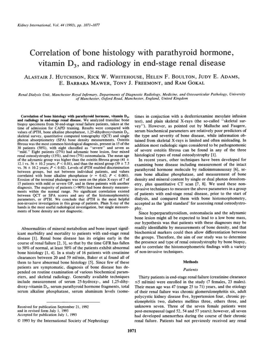 Correlation of Bone Histology with Parathyroid Hormone, Vitamin D3, and Radiology in End-Stage Renal Disease