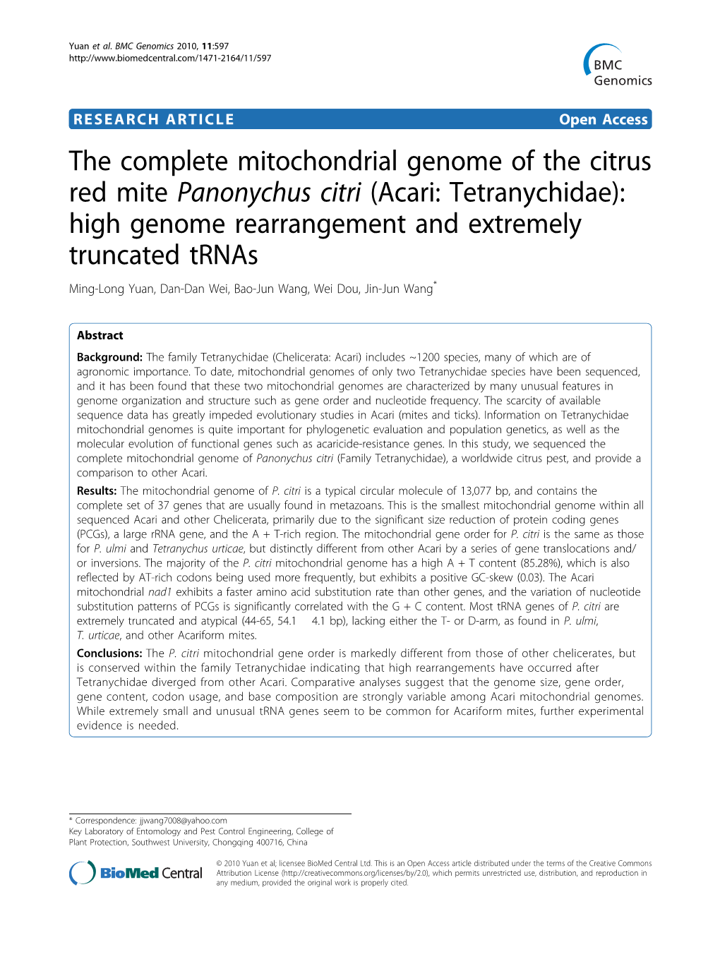 (Acari: Tetranychidae): High Genome Rearrangement and Extremely Truncated Trnas Ming-Long Yuan, Dan-Dan Wei, Bao-Jun Wang, Wei Dou, Jin-Jun Wang*