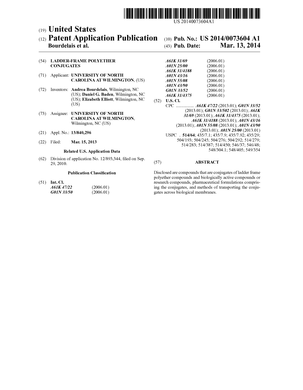 (12) Patent Application Publication (10) Pub. No.: US 2014/0073604 A1 Bourdelais Et Al