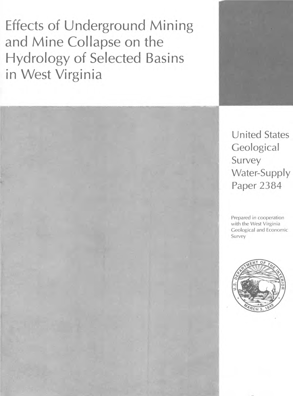 Effects of Underground Mining and Mine Collapse on the Hydrology of Selected Basins in West Virginia