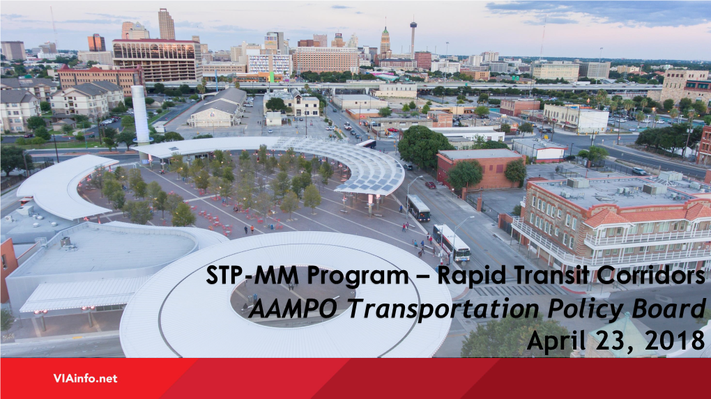 AAMPO Transportation Policy Board April 23, 2018 Presentation Summary