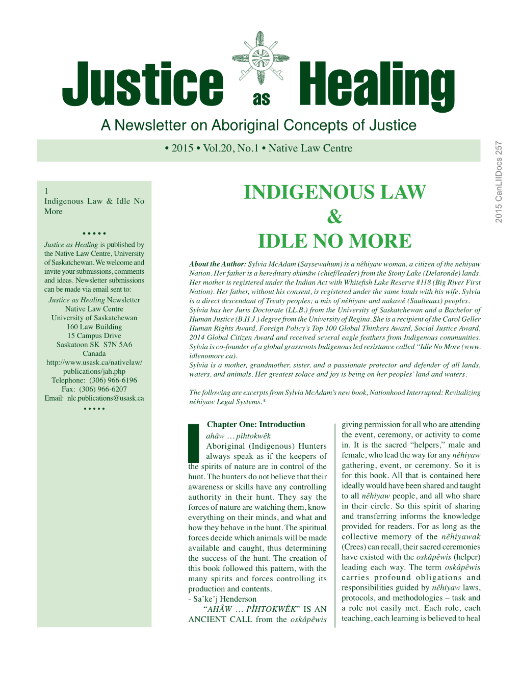 Indigenous Law & Idle No More