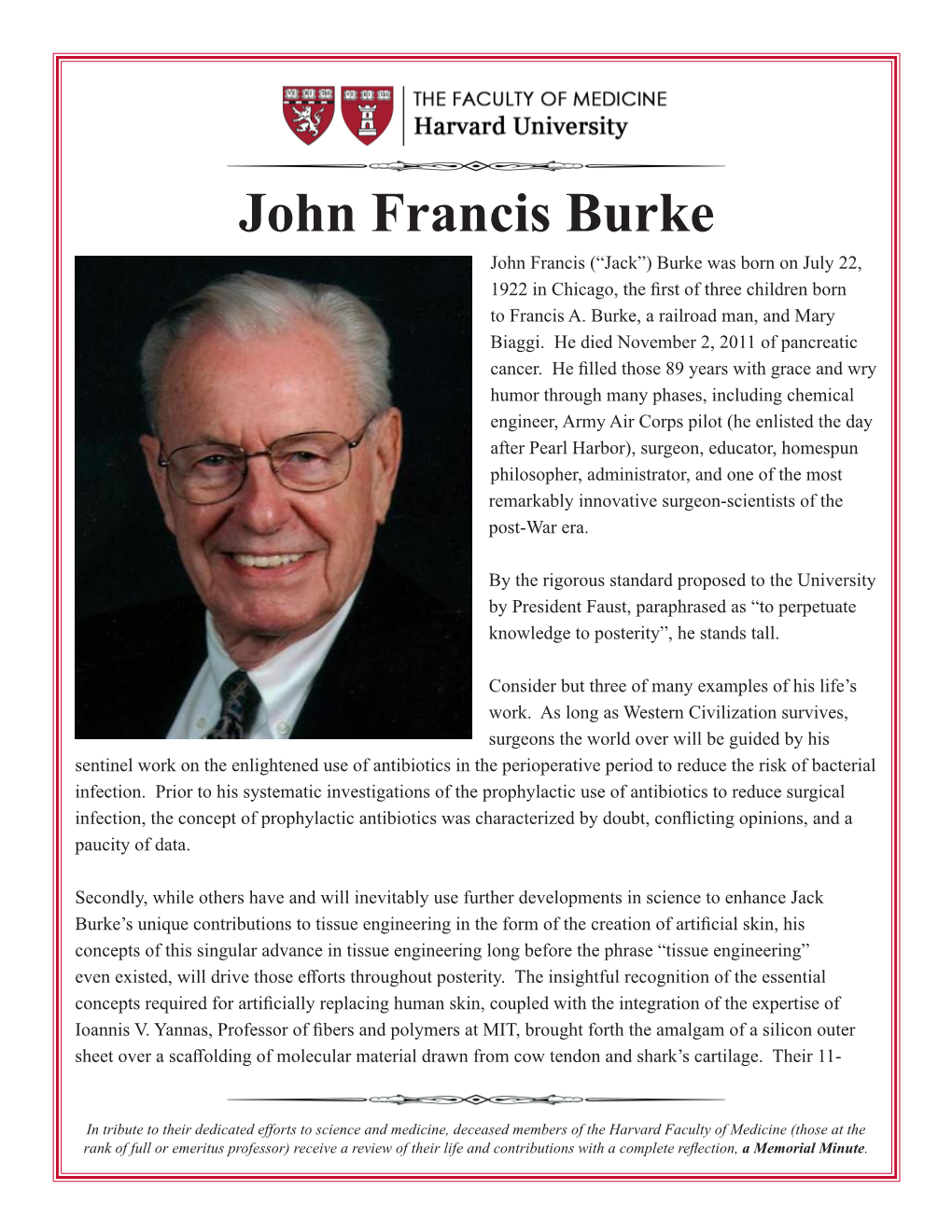 Burke John Francis (“Jack”) Burke Was Born on July 22, 1922 in Chicago, the First of Three Children Born to Francis A