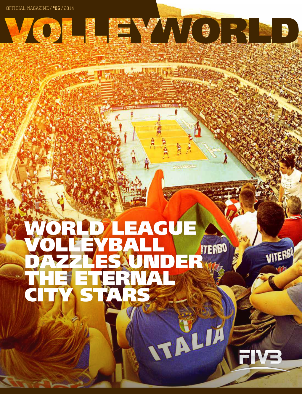 World League Volleyball Dazzles Under the Eternal City Stars Think