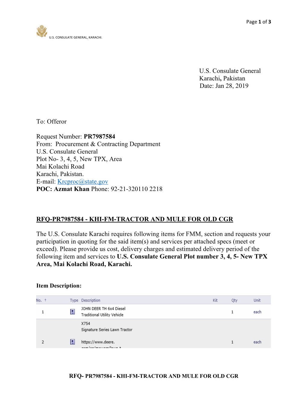 US Consulate General Karachi, Pakistan Date: Jan 28, 2019 To