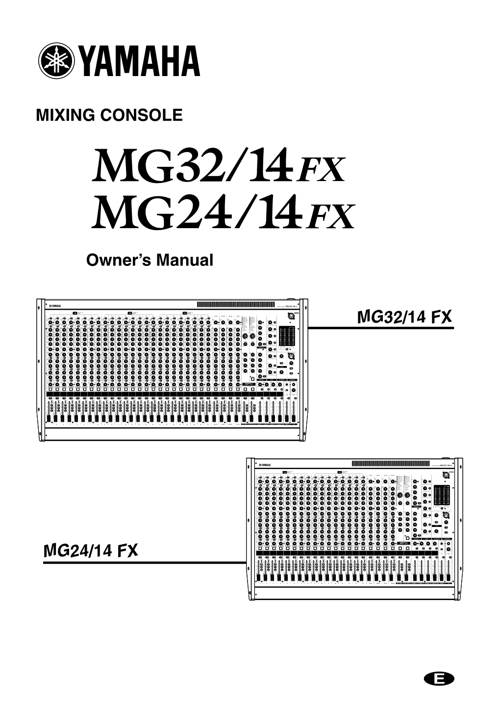 MIXING CONSOLE Owner's Manual MG32/14 FX MG24/14 FX