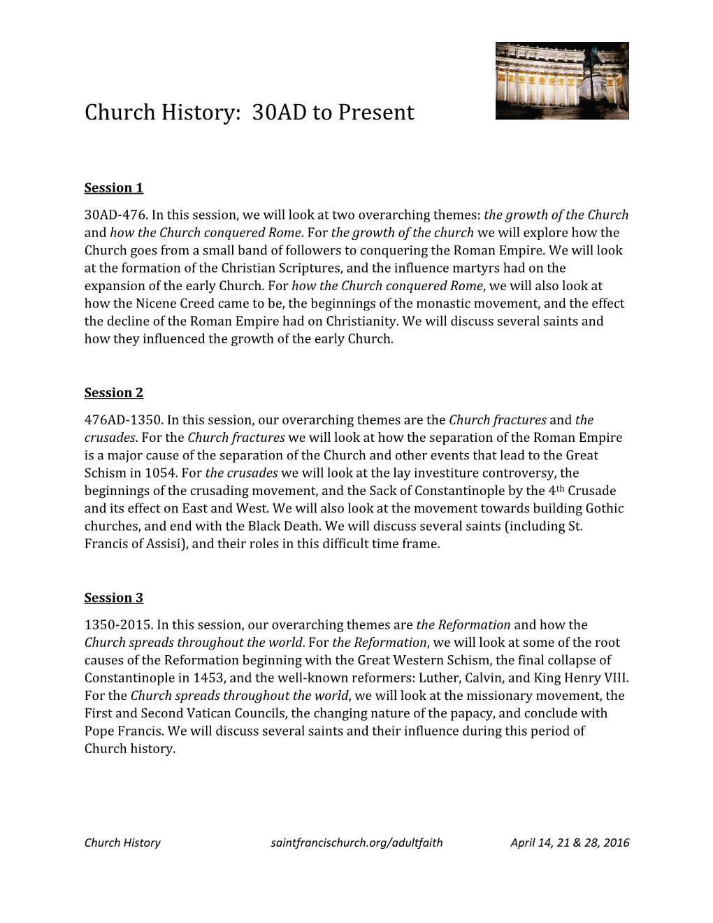 Church History: 30AD to Present