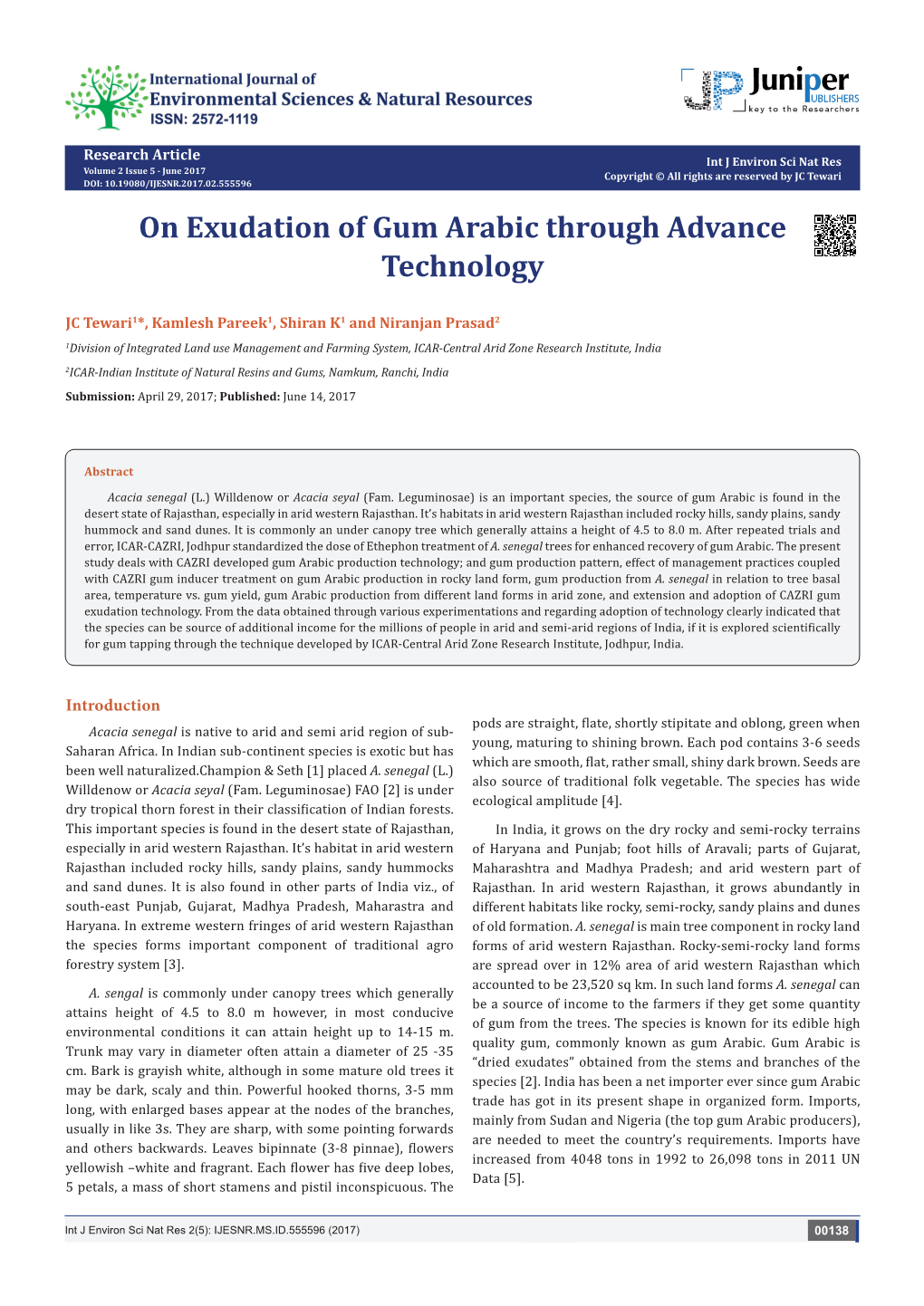 On Exudation of Gum Arabic Through Advance Technology