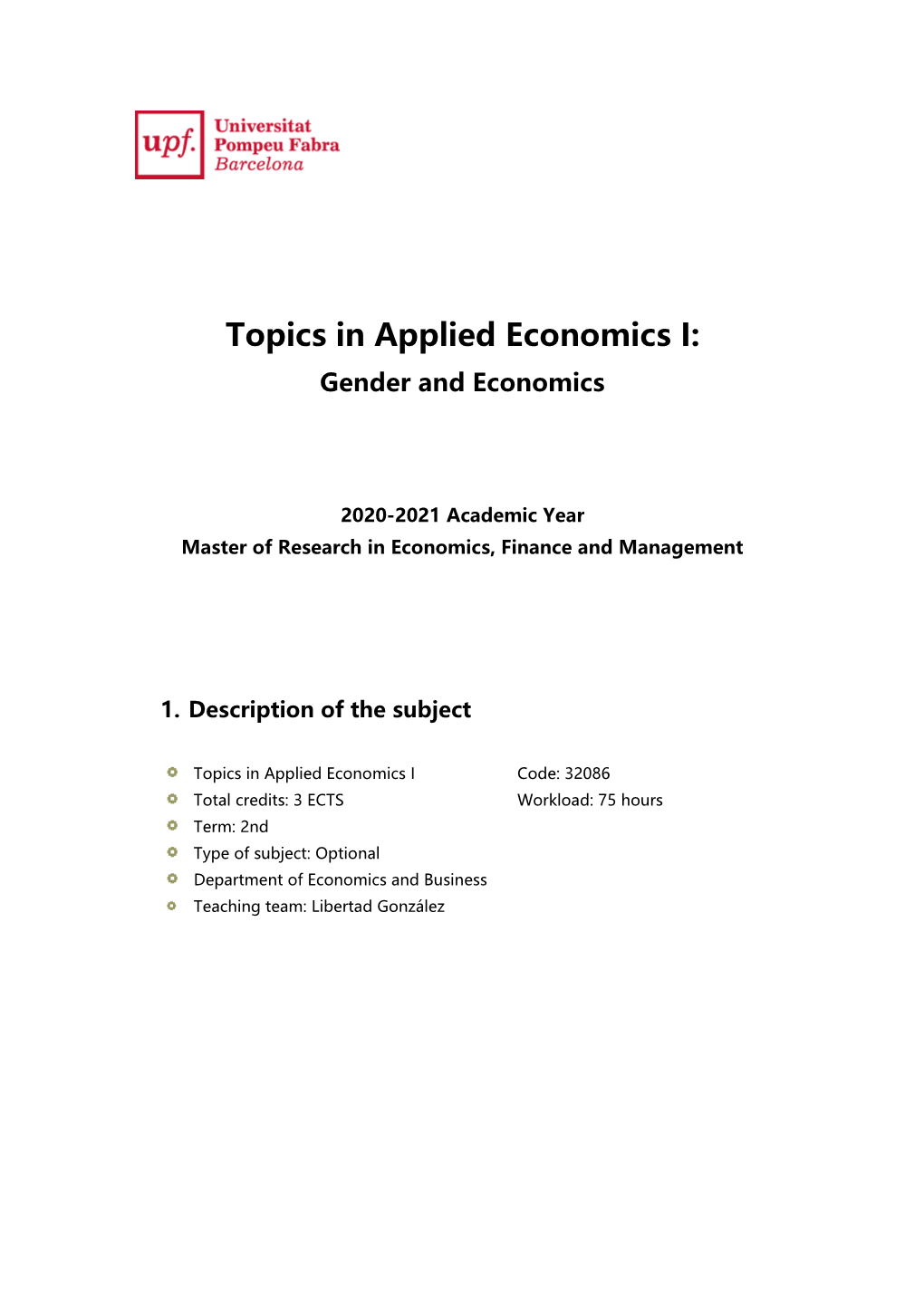 Topics in Applied Economics I: Gender and Economics