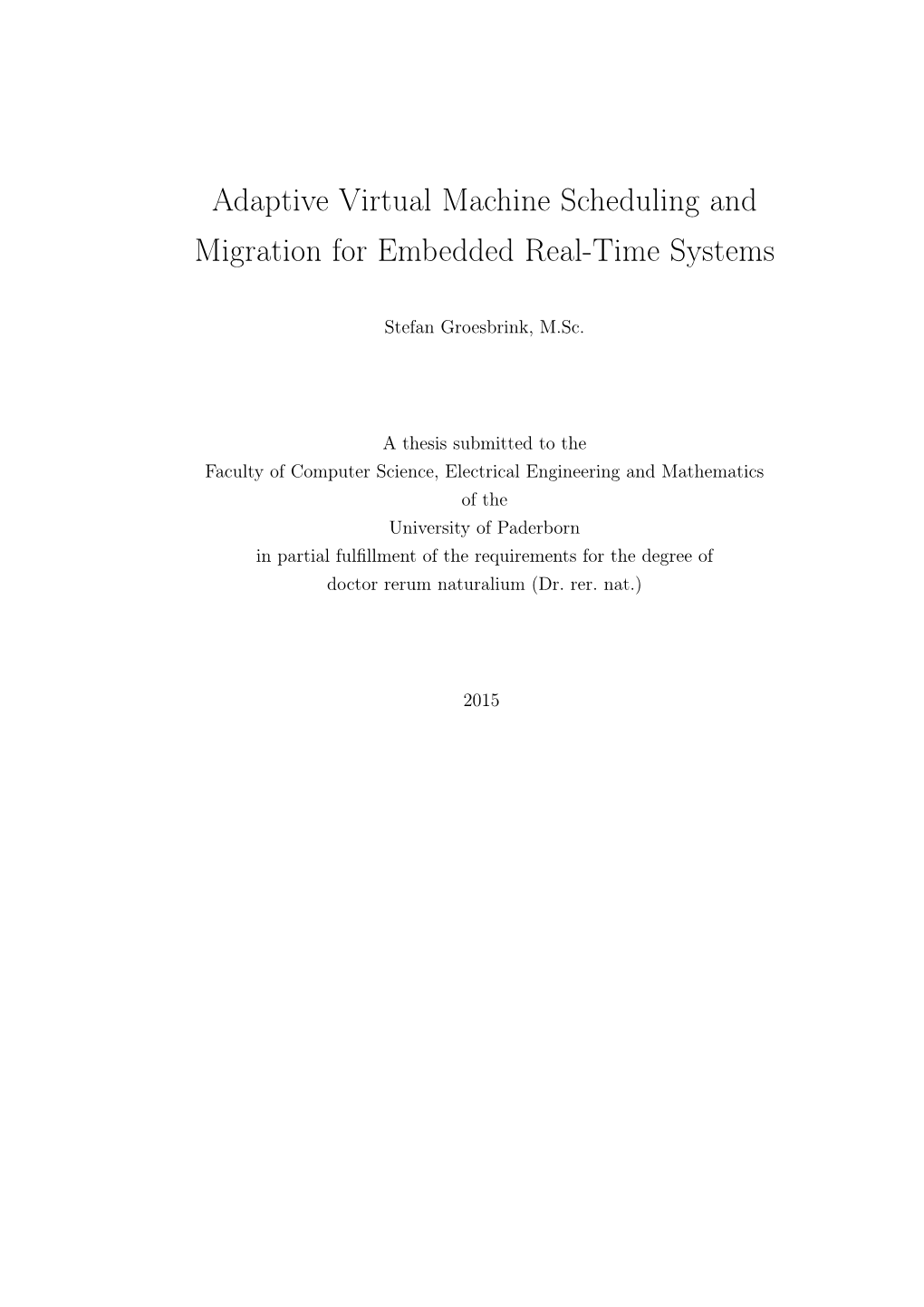 Adaptive Virtual Machine Scheduling and Migration for Embedded Real-Time Systems