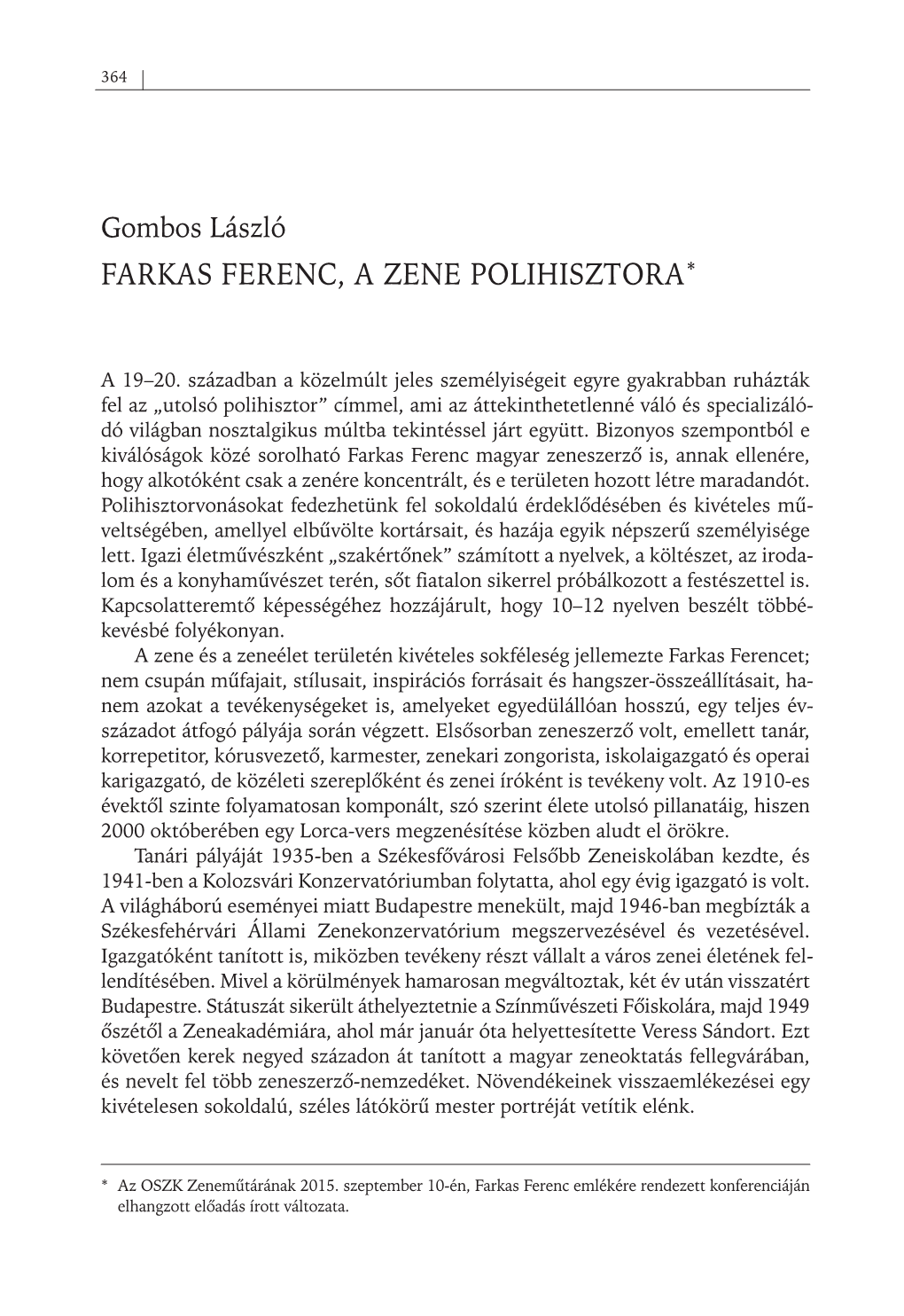Gombos László FARKAS FERENC, a ZENE POLIHISZTORA*
