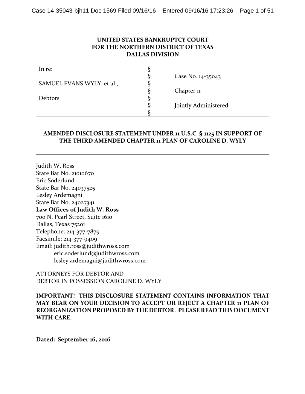 UNITED STATES BANKRUPTCY COURT for the NORTHERN DISTRICT of TEXAS DALLAS DIVISION in Re: SAMUEL EVANS WYLY, Et Al., Debtors §