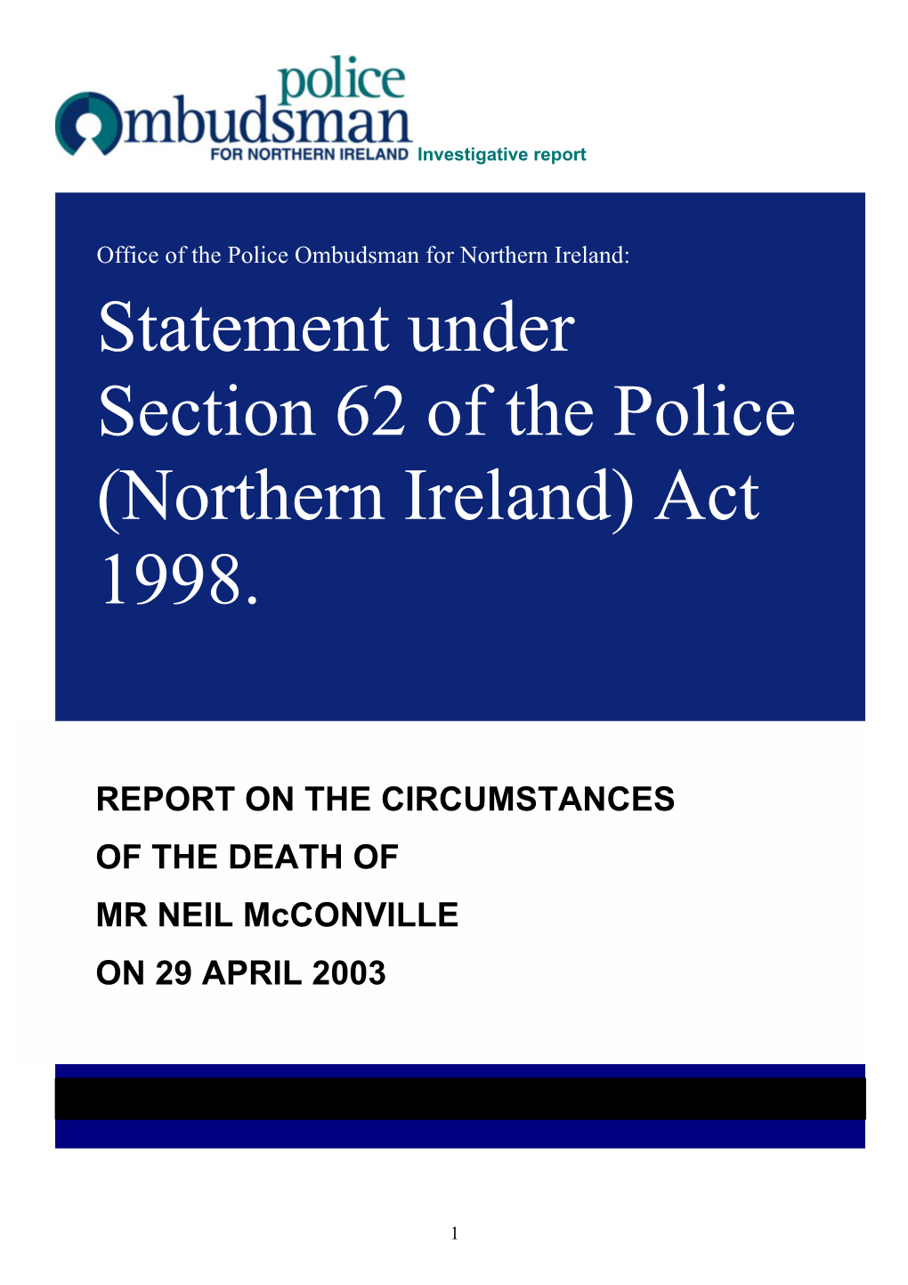 Statement Under Section 62 of the Police (Northern Ireland) Act 1998