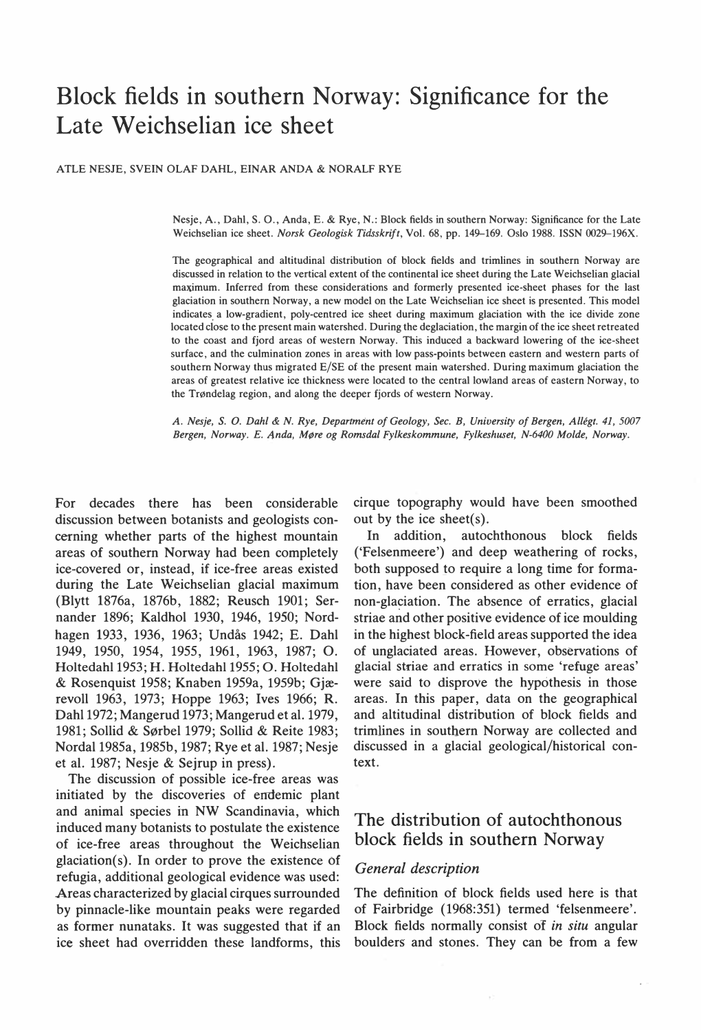 Block Fields in Southern Norway: Significance for the Late Weichselian Ice Sheet