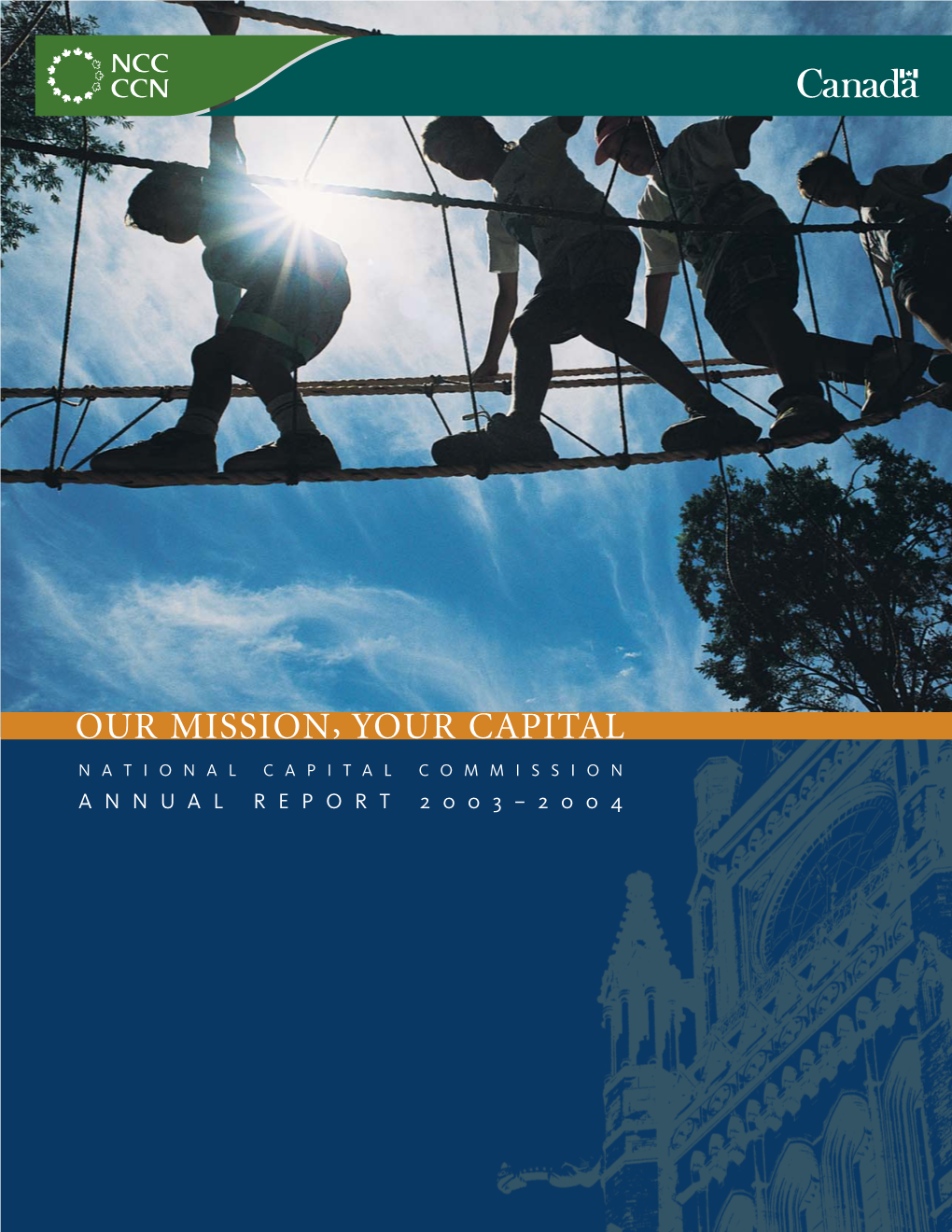 ANNUAL REPORT 2003–2004 for More Information